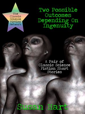 cover image of Two Possible Outcomes Depending On Ingenuity